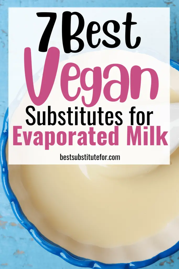 Are you looking for a vegan substitute for evaporated milk? How about 6 vegan alternatives that work? Keep reading to see what they are and the recipes they can be used in.